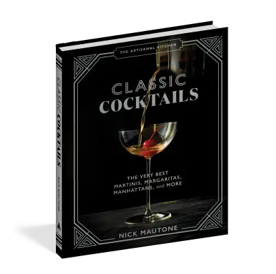 Artisanal Kitchen: Traditional Cocktails